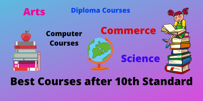 List of Best Courses after 10th Standard 2021 / In Details - Jobs Digit