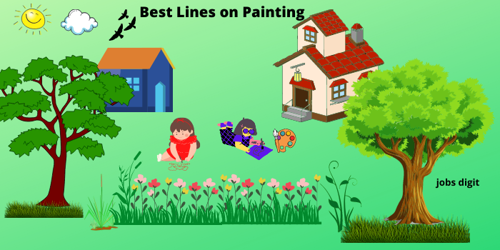 Top 5 and 10 Lines on my Hobby Painting in English 2023 / Few Best Lines -  Jobs Digit