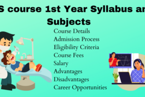 BDS course 1st Year Syllabus and Subjects