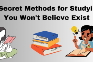 7 Secret Methods for Studying You Won't Believe Exist 2024