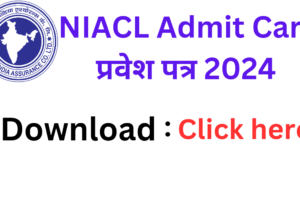 NIACL Mains Admit Card 2024